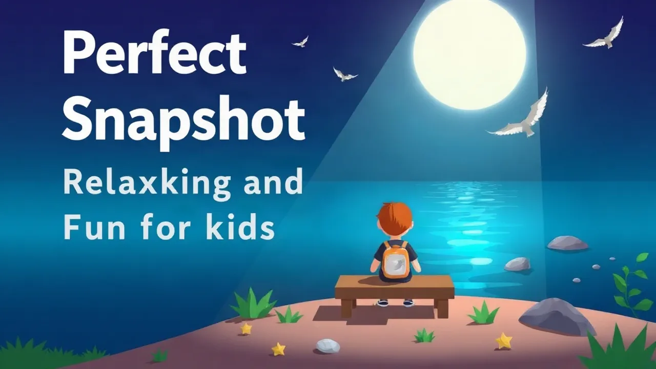 Perfect Snapshot: Relaxing Fun for Kids image